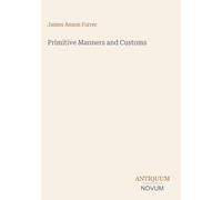 Primitive Manners and Customs