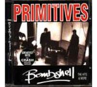 Primitives, the - Bombshell