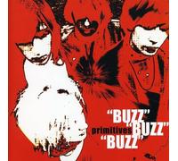 Primitives,the - Buzz Buzz Buzz