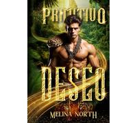 Primitivo Deseo Libro 1 (Bilogía: "Sangre de Jaguar"): Romance paranormal y fantasía con Cambiaformas y mujer humana.
