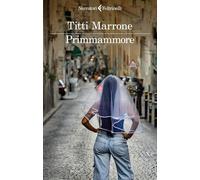 Primmammore [Paperback] [Feb 11, 2025] Marrone, Titti