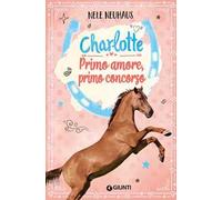 Primo amore, primo concorso. Charlotte. Vol. 4