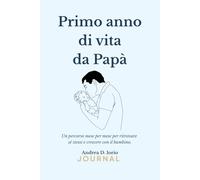 Primo anno di vita da Papà, Journal della consapevolezza: Idea regalo perfetta per un neopapà