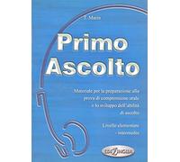 Primo ascolto: Primo Ascolto - Libro + Audiocassetta