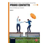 Primo contatto. Corso di italiano per stranieri. Con CD Audio: Primo Contatto: Volume + CD (A1)