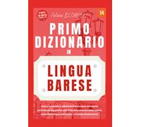 Primo dizionario in lingua barese di Antonio Locorriere, 2022, Youcanprint