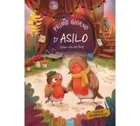 Primo giorno d'asilo Ediz. a colori - Van Den Berg Esther