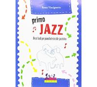 Primo jazz. Per pianoforte. Spartito - Vinciguerra Remo