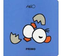 Primo. Le mini storie di Attilio. Ediz. a colori