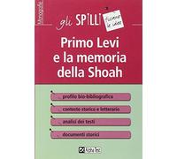 Primo Levi e la memoria della Shoah