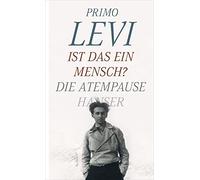 Primo Levi Robert Picht Barbara Picht Ist das ein Mensch? - D (Copertina rigida)