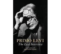 Primo Levi The Last Interview (Copertina rigida)