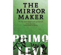 Primo Levi The Mirror Maker (Tascabile)