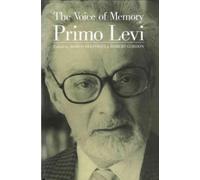 Primo Levi The Voice of Memory (Tascabile)