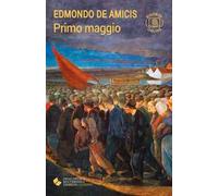 Primo Maggio. Con espansione online
