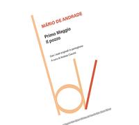 Primo maggio-Il pozzo. Ediz. bilingue - Andrade Mario de