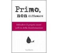 Primo, non diffamare