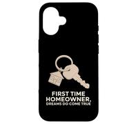Primo Proprietario di Casa I Sogni Diventano Realtà Custodia per iPhone 16