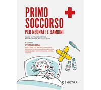 Primo soccorso per neonati e bambini