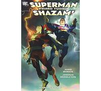 Primo tuono. Superman-Shazam