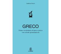 Primo vocabolario di greco. Con schede grammaticali