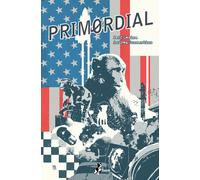 Primordial - Lemire Jeff, Sorrentino Andrea