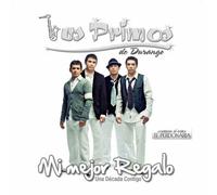 Primos De Durango - Mi Mejor Regalo