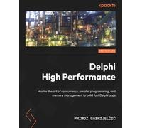 Primož Gabrijelčič Delphi High Performance. (Tascabile)
