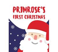Primrose's First Christmas: My First Christmas Series