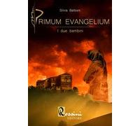 Primum Evangelium. I due bambini