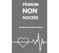 Primum Non Nocere: Notebook for Medical Notes