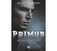 Primus-Il Flagello degli Inferi: Venator Project Vol. II: 2
