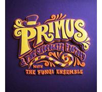 Primus - Primus & The Chocolate Factory