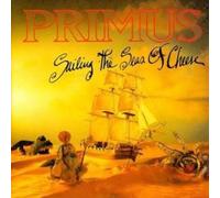Primus - Sailing The Seas Of Cheese