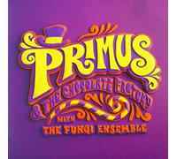 Primus & the Chocolate Factory With the Fungi Ensemble