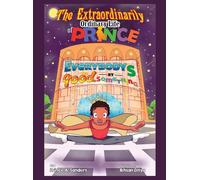 Prince a Sanders The Extraordinarily Ordinary Life of Prince (Copertina rigida)