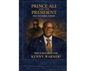 Prince Ali and the President volume 2: The Invisible Enemy