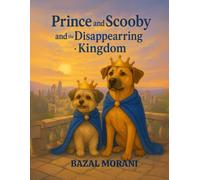 Prince and Scooby and The Disappearing Kingdom