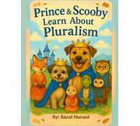 Prince and Scooby Learn about Pluralism