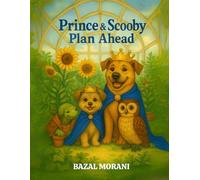 Prince and Scooby Plan Ahead