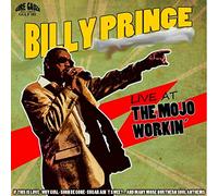 Prince, Billy - Live At The Mojo Workin
