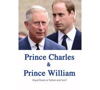Prince Charles and Prince William Royal Rivals or Father and Son? (DVD)