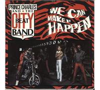 Prince Charles & The City Beat Band - Prince Charles & The City Beat Band: We Can Make It Happen [12" Maxi]