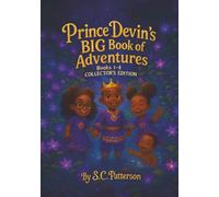 Prince Devin's BIG Book of Adventures: Book 1-4 - Collector's Edition