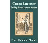 Prince Don Juan Manuel Count Lucanor (Tascabile)