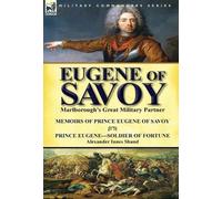 Prince Eugene Alexander Innes Shand Eugene of Savoy (Copertina rigida)