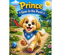 Prince Goes to the Park!: A Fun Learning and Coloring Adventure
