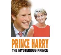 Prince Harry: The Mysterious Prince (DVD) Prince Harry Windsor