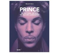 Prince. Historia detrás de sus 684 canciones