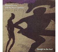 Prince, Howard & Music Coalitio - Straight To The Soul